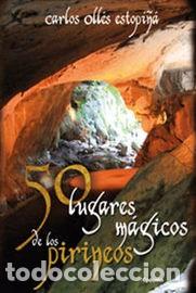 Libros: 50 LUGARES MAGICOS DE LOS PIRINEOS - Foto 1