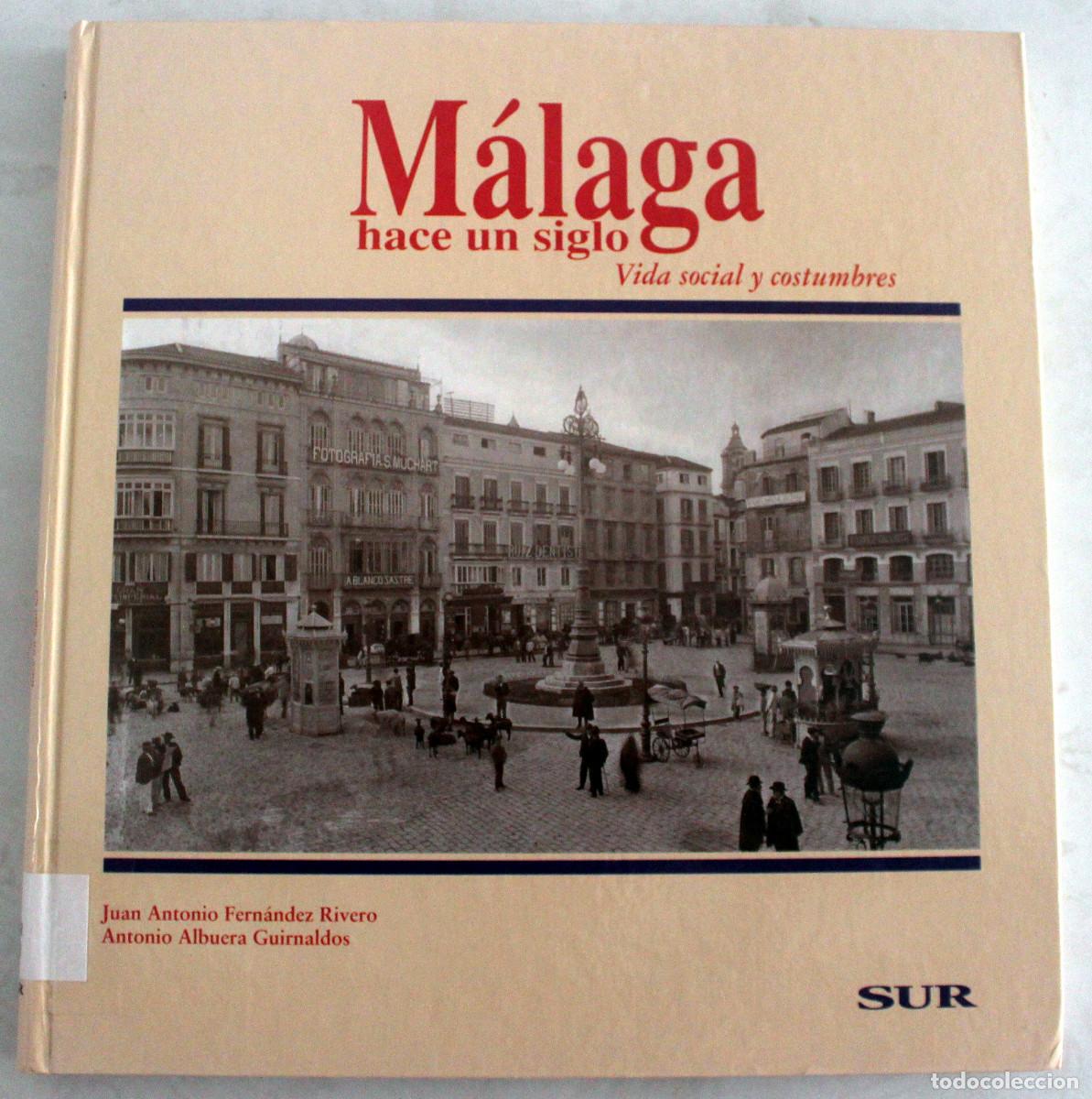 Libros: M&aacute;laga hace un siglo - Foto 2