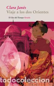 Libros: VIAJE A LOS DOS ORIENTES - JANES,C - Foto 1