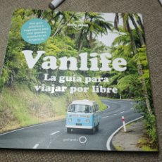 Libros: VANLIFE. LA GUIA PARA VIAJAR POR LIBRE GEOPLANETA 2023