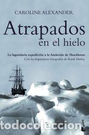 Libros: ATRAPADOS EN EL HIELO (NF) - CAROLINE ALEXANDER - Foto 1
