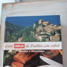 Libros: GUIA HOLA PUEBLOS CON SABOR