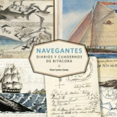 Libros: NAVEGANTES. DIARIOS Y CUADERNOS DE BITÁCORA