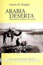Libros: Arabia Deserta - Doughty, Charles - Foto 1