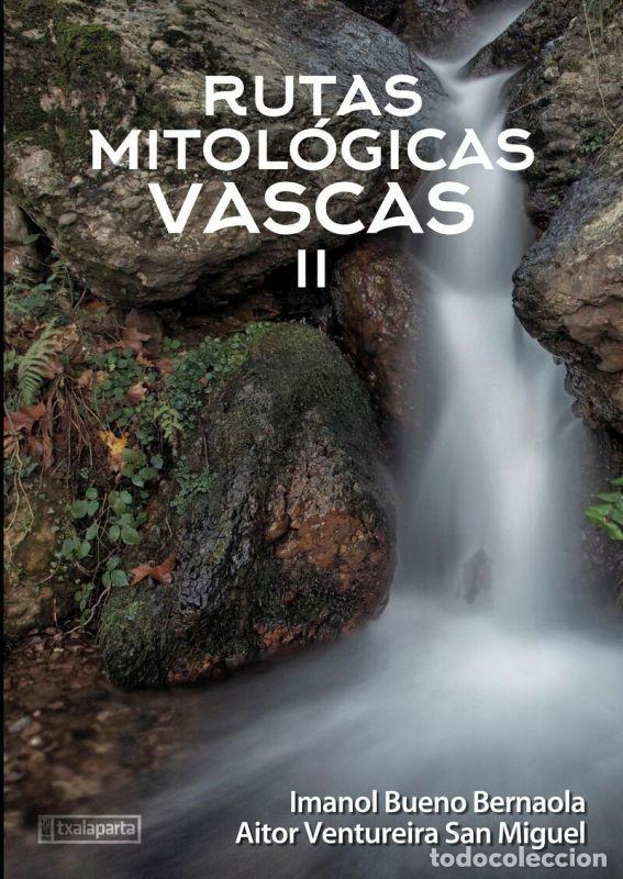 Libros: RUTAS MITOLOGICAS VASCAS II - Foto 1