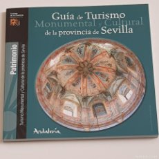 Libros: GUÍA DE TURISMO MONUMENTAL Y CULTURAL, TURISMO DE LA PROVINCIA DE SEVILLA, AÑO 2016, PERFECTO