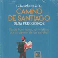 Libros: GUÍA PRÁCTICA DEL CAMINO DE SANTIAGO PARA PEREGRINOS - ARACIL, MIGUEL G.
