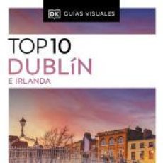 Libros: DUBLÍN E IRLANDA (GUÍAS VISUALES TOP 10) - DK