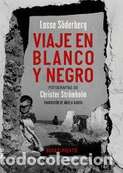 Libros: Viaje en blanco y negro - S&ouml;derberg, Lasse - Foto 1