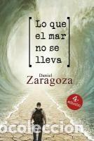 Libros: Lo que el mar no se lleva - Zaragoza, Daniel - Foto 1