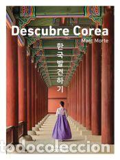 Libros: Descubre Corea - Morte Ustarroz, Marc Aitor - Foto 1