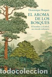 Libros: El aroma de los bosques - Roques, Dominique - Foto 1