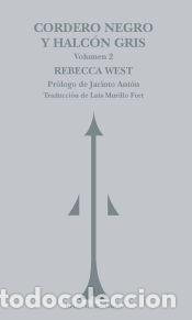 Libri: Cordero negro y halc&oacute;n gris. Volumen 2 - West, Rebecca