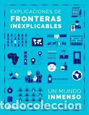 Libri: Un Mundo Inmenso 2: Explicaciones de fronteras inexplicables - Un Mundo Inmenso