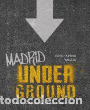 Libros: Madrid underground - Peir&oacute;, Concha - Foto 1