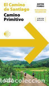 B&uuml;cher: Gu&iacute;a del Camino de Santiago. Camino Primitivo - Pombo Rodr&iacute;guez, Ant&oacute;n