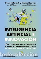 Libros: Inteligencia artificial e innovaci&oacute;n - Lewrick, Michael; Hatamleh, Omar - Foto 1