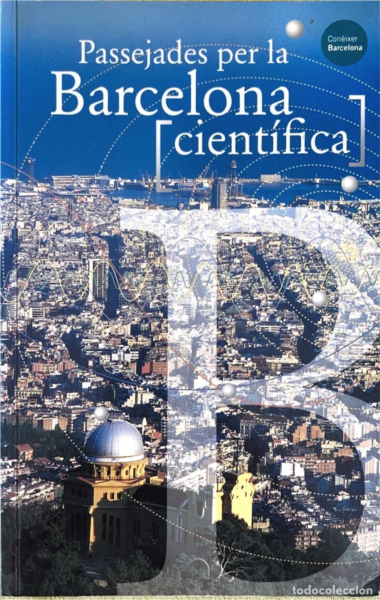 Libros: Passejades per la Barcelona cient&iacute;fica. - Foto 1