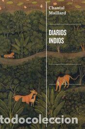 Libros: Diarios indios - Maillard, Chantal - Foto 1