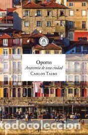 Libros: Oporto - Taibo, Carlos - Foto 1