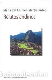 Libros: RELATOS ANDINOS - MART?N RUBIO, MAR?A DEL CARMEN