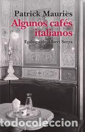 Libros: Algunos caf&eacute;s italianos - Mauri&egrave;s, Patrick
