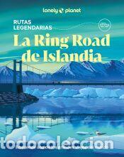 Libros: La Ring Road de Islandia - Bremner, Jade; Averbuck, Alexis; Arnarsd&oacute;ttir, Eygl&oacute; Svala; Ham, Anthony