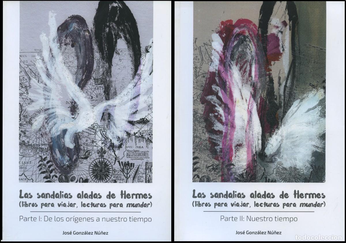 Libros: LAS SANDALIAS ALADAS DE HERMES (LIBROS PARA VIAJAR, LECTURAS PARA MUNDAR) VOL&Uacute;MENES I Y II