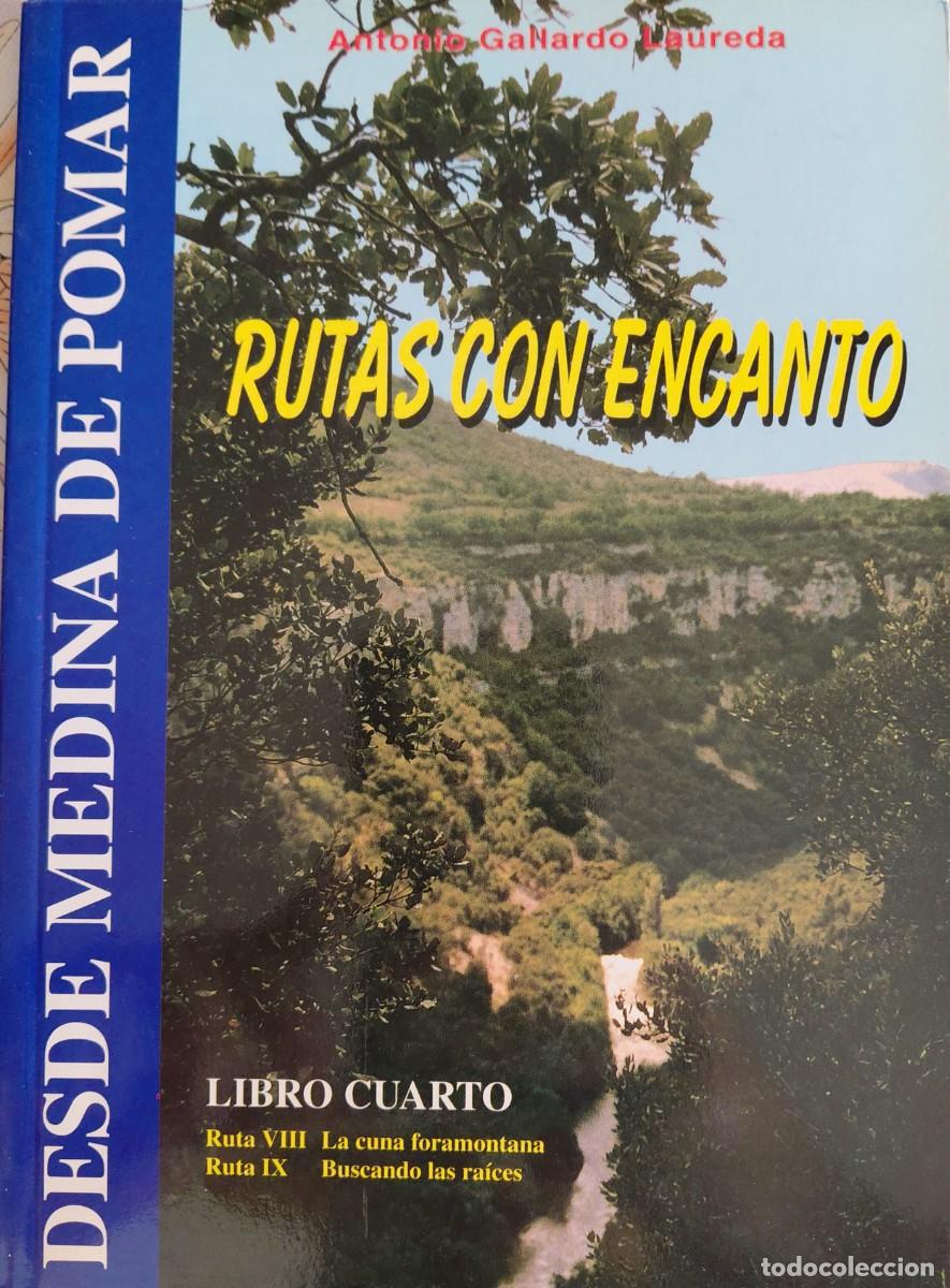 Libros: Libro RUTAS CON ENCANTO - DESDE MEDINA DE POMAR - Libro Cuarto
