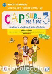Livros: Cap sur... pas &agrave; pas 3 &Eacute;d. hybride Livre + Cahier