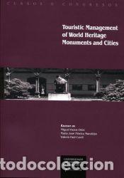 Libros: CC/199-Touristic Management of World Heritage Monuments and Cities - VVAA