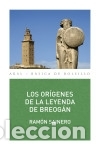 Libros: Los or&iacute;genes de la leyenda de Breog&aacute;n - Sainero S&aacute;nchez, Ram&oacute;n