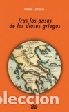 Libros: Tras los pasos de los dioses griegos - Leveque, Pierre