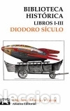 Libros: Biblioteca hist&oacute;rica - Diodoro S&iacute;culo - Foto 1