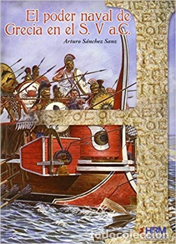 Libros: EL PODER NAVAL DE GRECIA EN EL S. V AC - Foto 1
