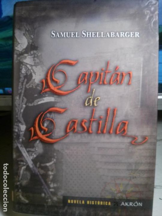 Libros: CAPITAN DE CASTILLA , SAMUEL SHELLABARGER. AKRON - Foto 1