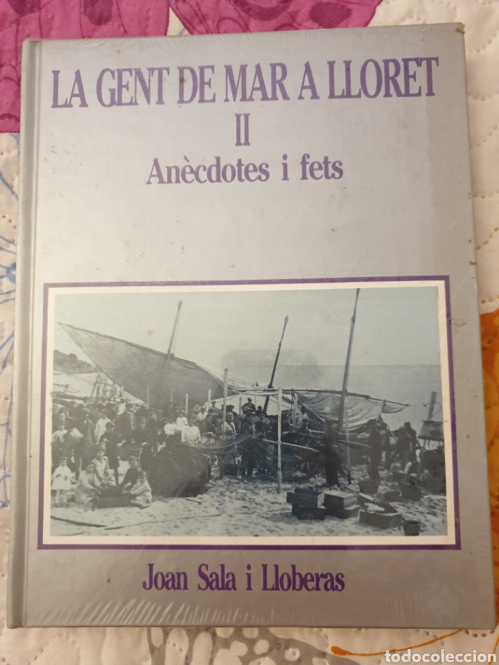 Libros: libro costa brava La Gent de Mar a Lloret - Foto 1