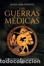Libros: Las guerras m&eacute;dicas - Jara, Javier - Foto 1