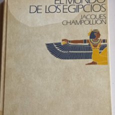 Libros: EL MUNDO DE LOS EJIPCIOS. Lote 261173205