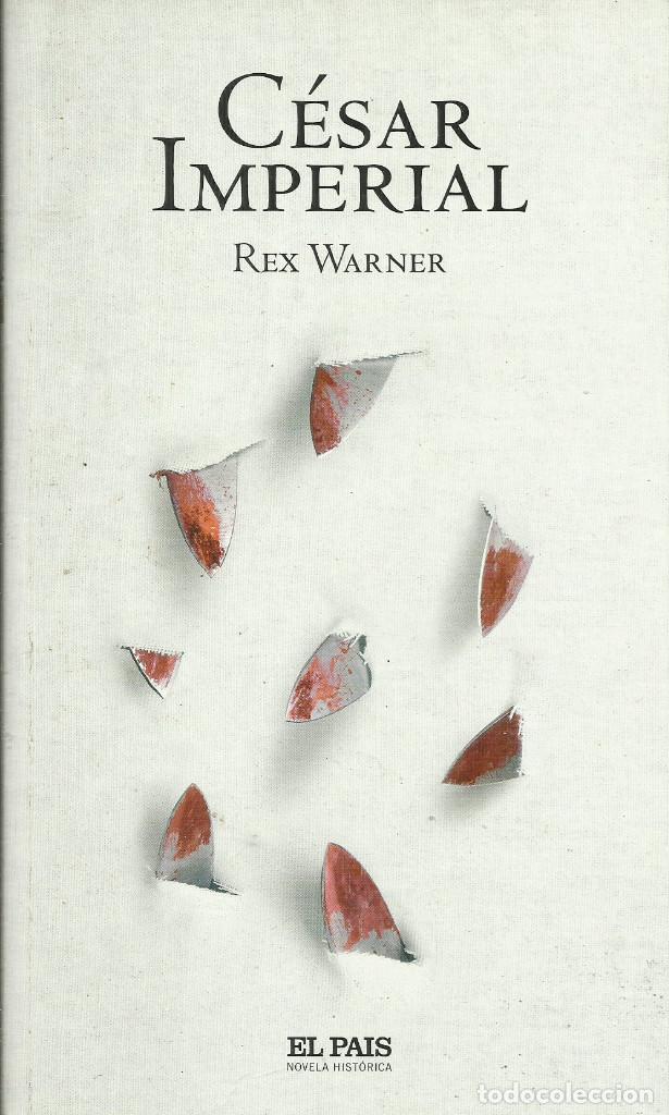 Libros: C&eacute;sar Imperial / Rex Warner. - Foto 1