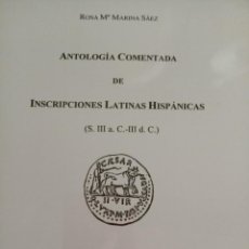 Libros: ANTOLOGÍA COMENTADA DE INSCRIPCIONES LATINAS HISPANICAS (S. III A.C - III D.C). HISTORIA DE ROMA