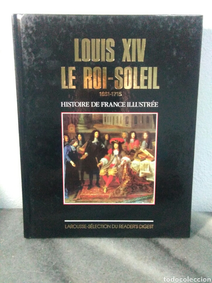 Louis XIV le roi soleil 1661 1715 histoire de france illustree: Books 