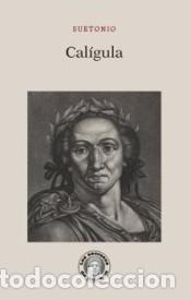 Libros: Cal&iacute;gula - Suetonio - Foto 1