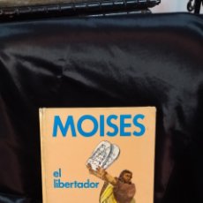 Libros: LIBRO MOISÉS EL LIBERTADOR ,EDITORIAL NEBRIJA ,1979. Lote 293555873