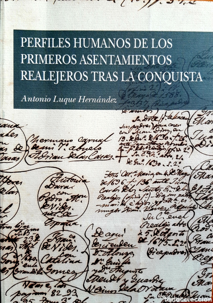 PERFILES HUMANOS DE LOS PRIMEROS ASENTAMIENTOS REALEJEROS TRAS LA CONQUISTA (Libros Nuevos - Historia - Historia Antigua)