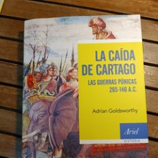 Libros: LA CAÍDA DE CARTAGO LAS GUERRAS PÚNICAS, 265-146 A.C. ADRIAN GOLDSWORTHY ARIEL 2021. Lote 363597965