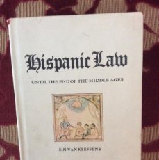 Libros: HISPANIC LAW. UTIL THE END OF THE MIDDLE AGES. E.N. VAN KLEFFENS.. Lote 364046146