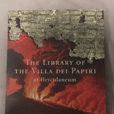 Libros: THE LIBRARY OF THE VILLA DEI PAPIRI AT HERCULANEUM. Lote 366594726