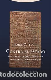 Libros: Contra el estado - Scott, James C. - Foto 1