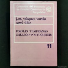 Libros: ⚜️ Ñ03. #11. EXCELENTE / NUEVO. FORMAS TEMPRANAS GALLEGO-PORTUGUESAS. VVAA. DEL CASTRO 1974. Lote 379893739